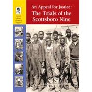 An Appeal for Justice: The Trials of the Scottsboro Nine