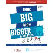 Think Big Grow Bigger