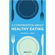 A Conversation About Healthy Eating
