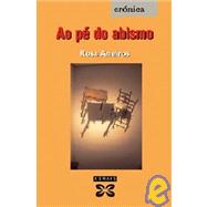 Ao Pe Do Abismo / at the Foot of Every Hour
