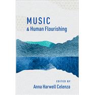 Music and Human Flourishing