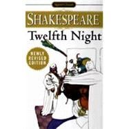 Twelfth Night : Or, What You Will,9780451526762