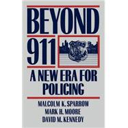 Beyond 911 A New Era For Policing