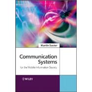 Communication Systems for the Mobile Information Society