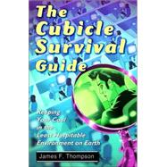 The Cubicle Survival Guide