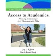 Access to Academics Planning Instruction for K-12 Classrooms with ELLs