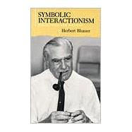 Symbolic Interactionism: Perspective and Method
