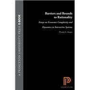 Barriers and Bounds to Rationality