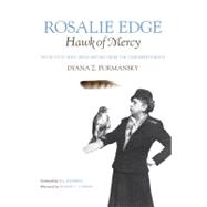 Rosalie Edge, Hawk of Mercy