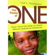 The Power of One; How You Can Help or Harm African American Students
