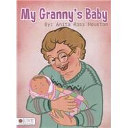 My Granny's Baby: Elive Audio Download Included
