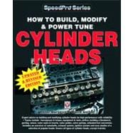 How to Build, Modify & Power Tune Cylinder Heads Updated & Revised Edition