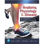 Workbook for Anatomy, Physiology, & Disease An Interactive Journey for Health Professionals