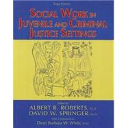 Social Work in Juvenile And Criminal Justice Settings