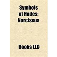 Symbols of Hades : Cerberus, Narcissus, Cap of Invisibility, Cypress, Helm of Darkness