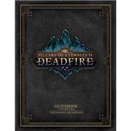 Pillars of Eternity Guidebook: Volume Two-The Deadfire Archipelago