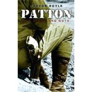 Patton: Old Blood And Guts