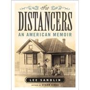 The Distancers An American Memoir