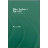 Object Relations in Depression: A Return to Theory