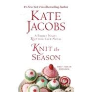Knit the Season A Friday Night Knitting Club Novel