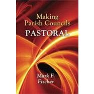 Making Parish Councils Pastoral