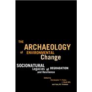 The Archaeology of Environmental Change