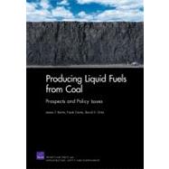 Producing Liquid Fuels from Coal : Prospects and Policy Issues