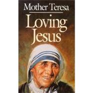 Loving Jesus