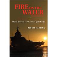 Fire on the Water book cover, ISBN 9781682476765