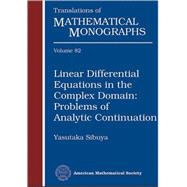 Linear Differential Equations in the Complex Domain