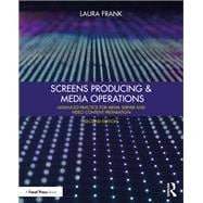 Screens Producing and Media Operations
