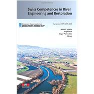Swiss Competences in River Engineering and Restoration