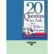 20 Questions to Ask About Wills & Estates