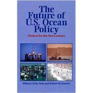 The Future of U.S. Ocean Policy