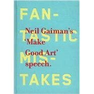 Neil Gaiman's 'Make Good Art' Speech
