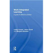 Work Integrated Learning: A guide to effective practice