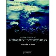 An Introduction to Atmospheric Thermodynamics