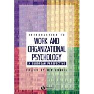 An Introduction to Work and Organizational Psychology: A European Perspective