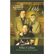 Hold On : The Authorized Biography of the Greenes, America's Southern Gospel Trio