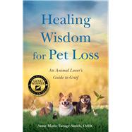 Healing Wisdom for Pet Loss