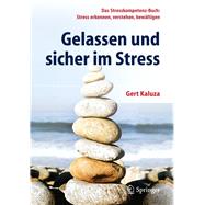 Gelassen Und Sicher Im Stress: Das Stresskompetenz-buch: Stress Erkennen, Verstehen - Korr. Aufl.