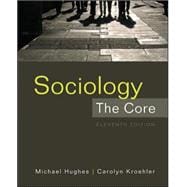 Sociology: The Core