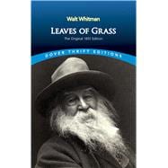 Leaves of Grass The Original 1855 Edition