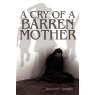 A Cry of a Barren Mother
