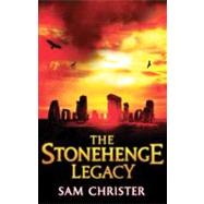 The Stonehenge Legacy A Thriller