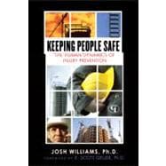 Keeping People Safe The Human Dynamics of Injury Prevention