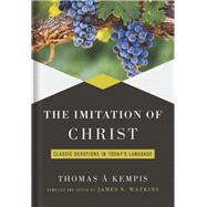 Imitation of Christ Classic Devotions in Today's Language