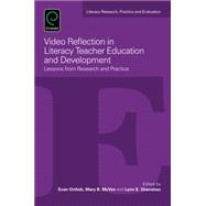 Video Reflection in Literacy Teacher Education and Development