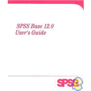 SPSS 12. 0 Base User's Guide