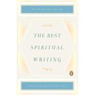 The Best Spiritual Writing 2010